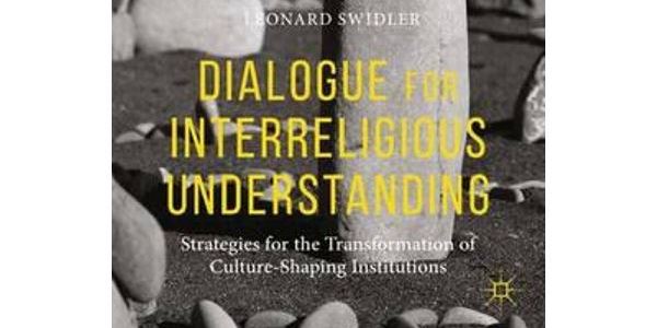 BOOK REVIEW: Dialogue for Interreligious Understanding