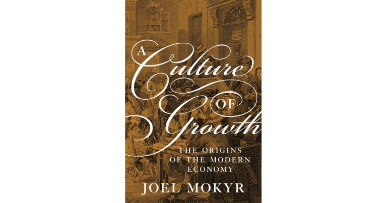 Book Review: A Culture of Growth: The Origins of the Modern Economy
