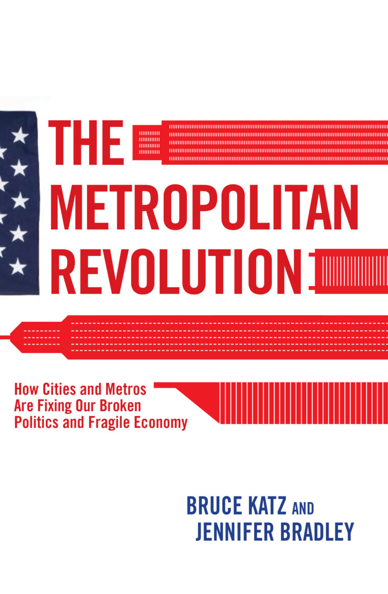 Book Review: The Metropolitan Revolution: How Cities and Metros are Fixing our Broken Politics and Fragile Economy